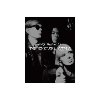 Andy Warhols The Chelsea Girls - Geralyn Huxley