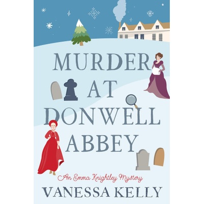 Murder at Donwell Abbey | KELLY VANESSA