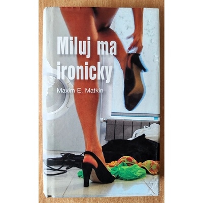 Miluj mě ironicky