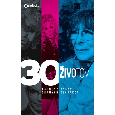 30 životov - Alžbeta Pňačeková a kolektív