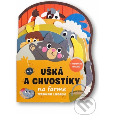 Ušká a chvostíky na farme Tvarované leporelo