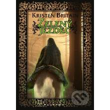 Zelený jezdec - Kristen Britain