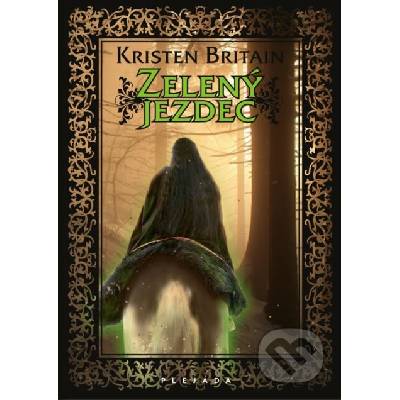 Zelený jezdec - Kristen Britain