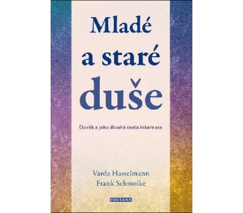 Mladé a staré duše