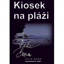 Kiosek na pláži - Felix Boom