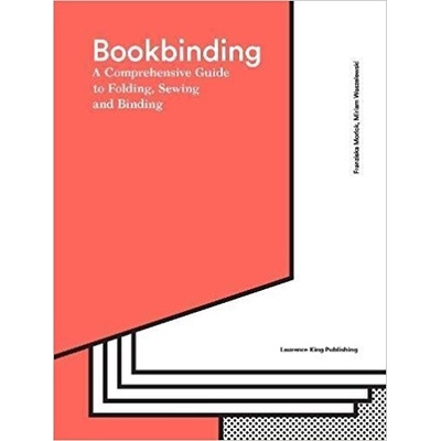 Bookbinding Bible Franziska Morlok And MiriPevná vazba