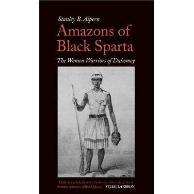 Amazons of Black Sparta - Alpern Stanley B.