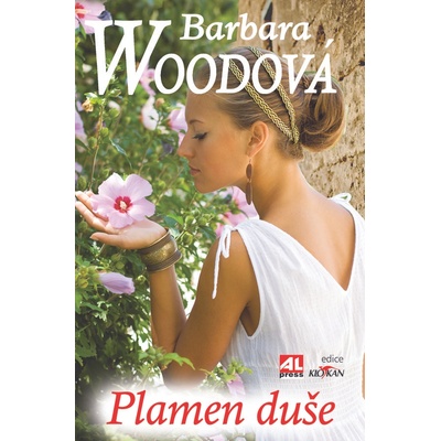 Plamen duše - Woodová Barbara
