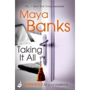 Taking It All: Surrender Trilogy Book 3 (2014)