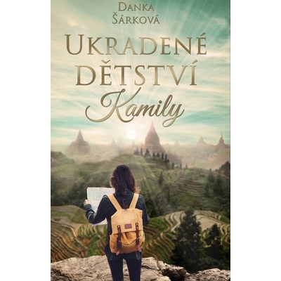 Kamily ukradené dětství