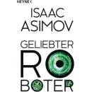 Geliebter Roboter - Isaac Asimov