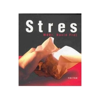 Stres - Frej, David