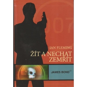 James Bond - Žít a nechat zemřít - Fleming Ian