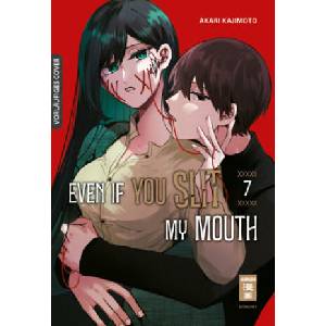 Even if you slit my Mouth 07 | Akari Kajimoto, Claudia Peter (ISBN: 9783755503552)