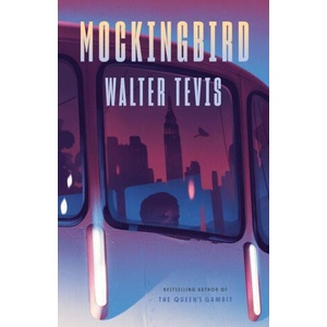 Mockingbird | Walter Tevis (ISBN: 9780593467480)