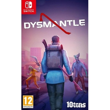 Dysmantle