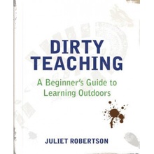 Dirty Teaching - Robertson Juliet