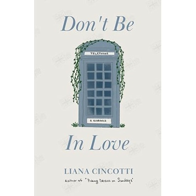Don't Be In Love