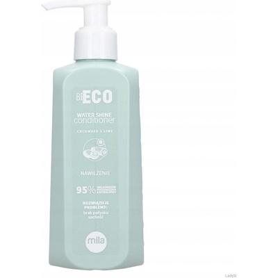Kondicionér pro suché vlasy Be Eco Water Shine Mila - 250 ml