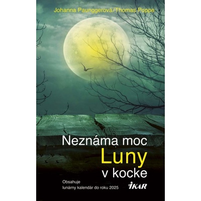 Neznáma moc Luny v kocke - Johanna Paunggerová, Thomas Poppe