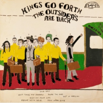KINGS GO FORTH - OUTSIDERS ARE BACK LP