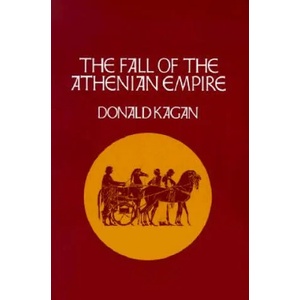 Fall of the Athenian Empire | Donald Kagan (1991)
