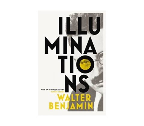 Illuminations Walter Benjamin