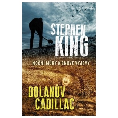Dolanův cadillac - Noční můry a snové výjevy - Stephen King