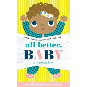 All Better, Baby! (ISBN: 9781419743160)