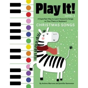 Play It! Christmas Songs | Jennifer Kemmeter, Antimo Marrone (ISBN: 9781513262512)