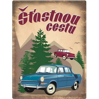 Postershop Plechová cedule: Štastnou cestu - 30x40 cm
