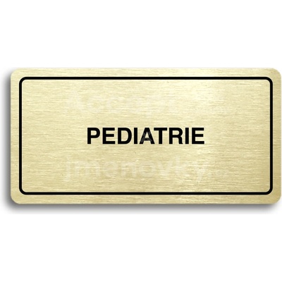 ACCEPT Piktogram PEDIATRIE - zlatá tabulka - černý tisk