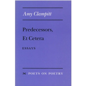 Predecessors, et Cetera | Amy Clampitt (ISBN: 9780472064571)