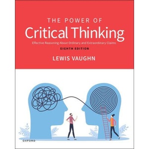 Power of Critical Thinking 8/e (Paperback) | Lewis Vaughn (ISBN: 9780197768204)