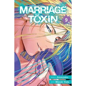 Marriage Toxin, Vol. 9 (ISBN: 9781974758081)