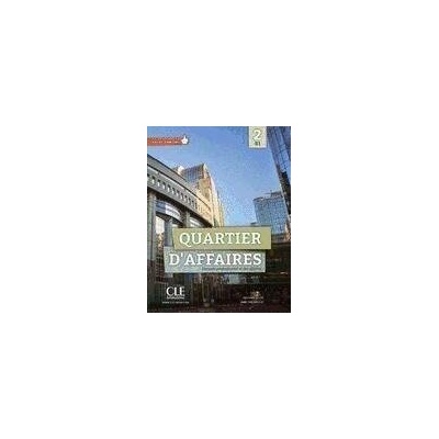 Jegou, D: Quartier D'affaires 2 poziom B1 Podrecznik - MacMillan
