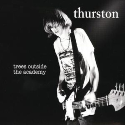 Trees Outside the Academy Thurston Moore CD / Album