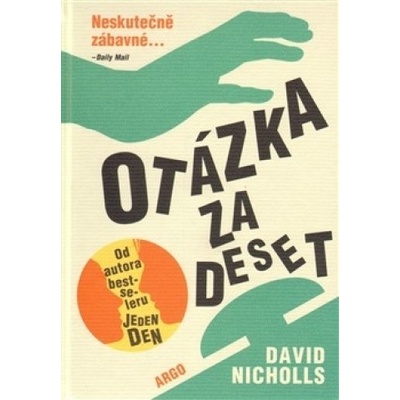 Otázka za deset - David Nicholls