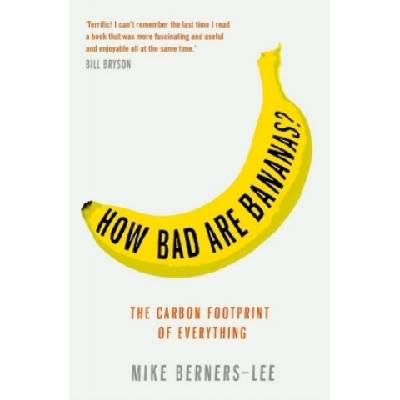 How Bad Are Bananas?