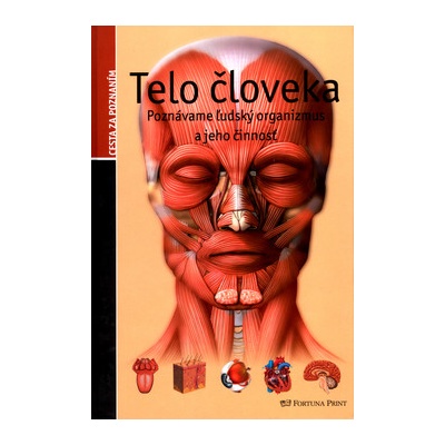 Telo človeka - Cesta za poznaním