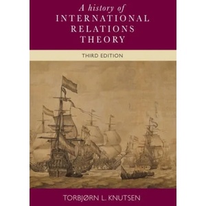 History of International Relations Theory | Torbjorn L. Knutsen (ISBN: 9780719095818)