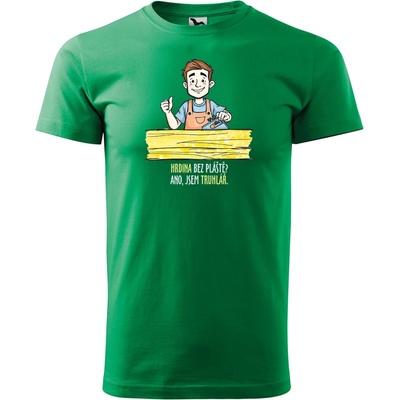 Sablio Tričko s potiskem pro truhláře Hrdina bez pláště? Ano, jsem truhlář zelené