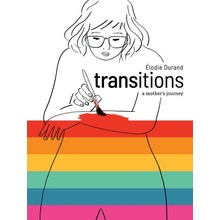 Transitions A Mothers Journey - Durand lodie