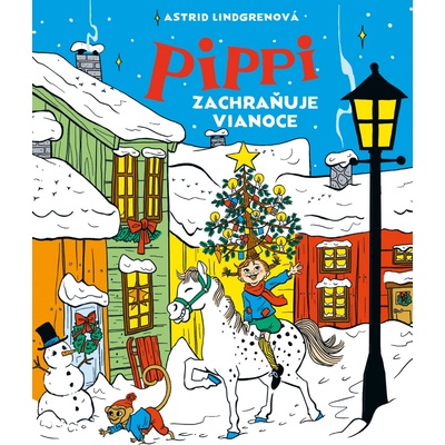 Pippi zachraňuje Vianoce - Lindgrenová Astrid