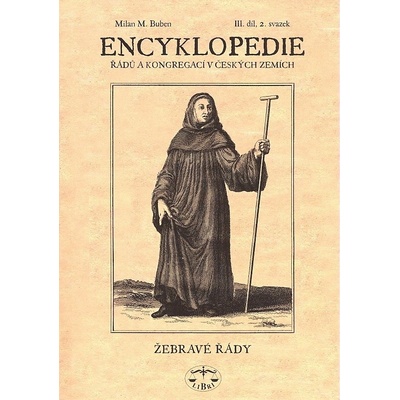 Encyklopedie řádů a kongregací III.díl - Milan M. Buben