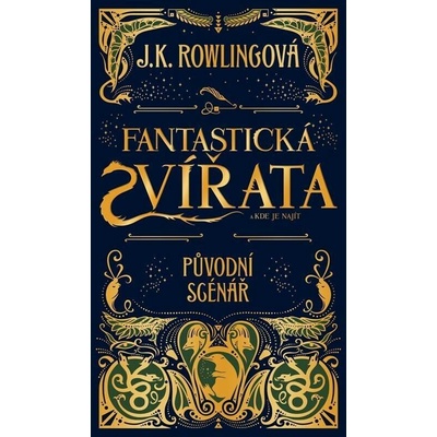 Fantastická zvířata a kde je najít - původní scénář