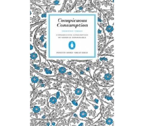 Conspicuous Consumption Veblen ThorsteinPaperback