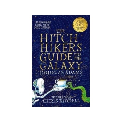 The Hitchhiker's Guide to the Galaxy - Douglas Adams, Chris Riddell ilustrátor