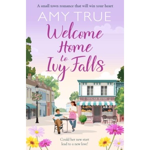 Welcome Home to Ivy Falls (ISBN: 9781804368039)