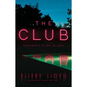 Club | Ellery Lloyd (ISBN: 9781529039504)